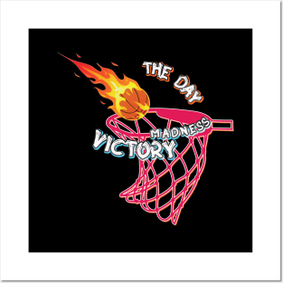 Madness victory - basketball Flaming Passion Posters and Art